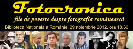 Fotocronica - poveste despre fotografia romaneasca