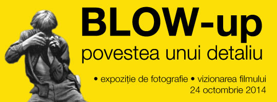 Blow up povestea unui detaliu